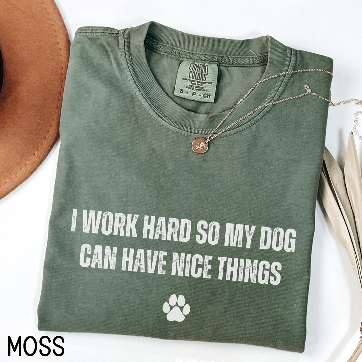 I Work Hard So My Dog Can Have Nice Things Shirt Funny Dog Lover Shirt Dog Lover Gift Dog Dad Dog Mom Gift Dog Person Graphic Tee – Soft Feel · Trending Graphic Apparel