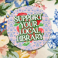 Support Your Local Library Cute Bookish Sticker for Librarian Mom Who Loves Books Classic Literature Professor Sticker Librarian Gift Graphic Tee – Premium Graphic · Trending Graphic Apparel
