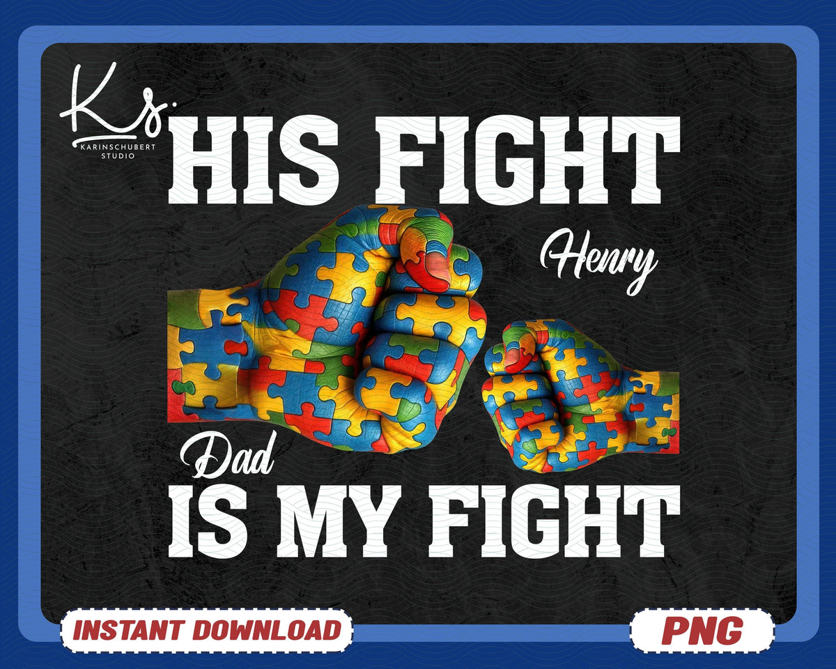 Autism Awareness Png His Fight Is My Fight Autism 3d Effect Fist Bump Png Mom Parents Autistic Kids Awareness Png Autism Dad Puzzle Png Graphic Tee – Easygoing Wear · Trending Graphic Apparel