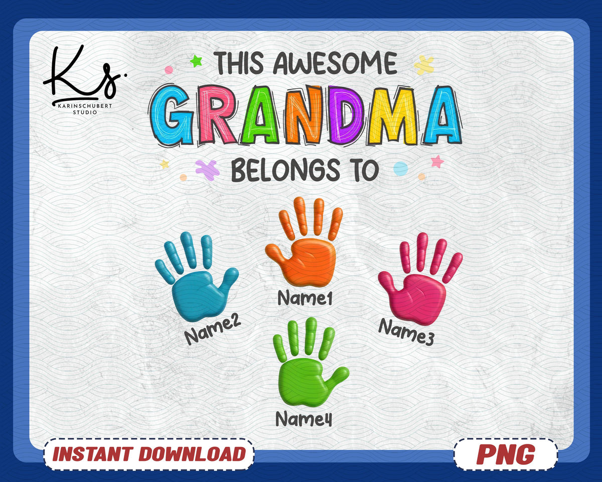 This Awesome Grandma Belong To Png Personalization 3D Effect Colorful Handprints Png Mom Png Mama Png Mother39s Day Png Gift For Mom Graphic Tee – Easygoing Wear · Trending Graphic Apparel