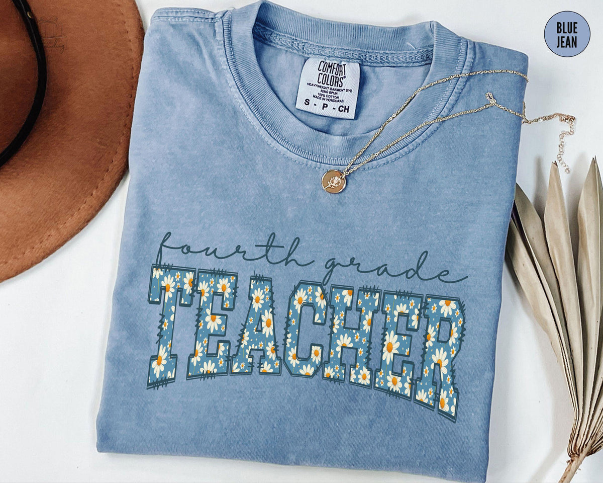 Fourth Grade Teacher Daisy Shirt 4th Grade Team TShirt Fourth Grade Teacher Appreciation Gift Elementary School Shirt Graphic Tee – Warm & Stylish · Must-Have Style