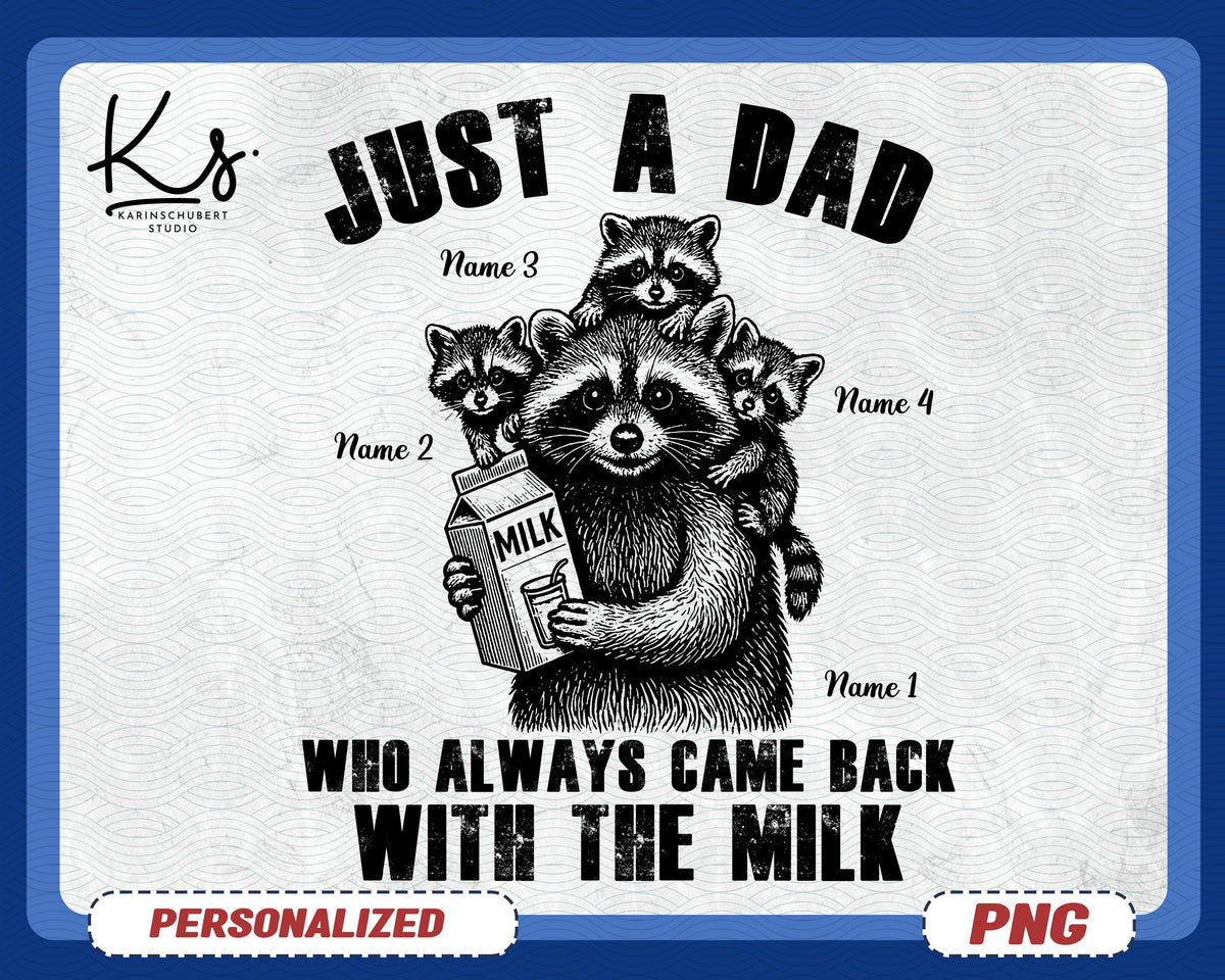 Funny Fathers Day Png Just A Dad Who Always Came Back With The Milk Png Retro Dad Raccoon Shirt Design Came Back With The Milk Png Graphic Tee – Feel-Good Design · Must-Have Style
