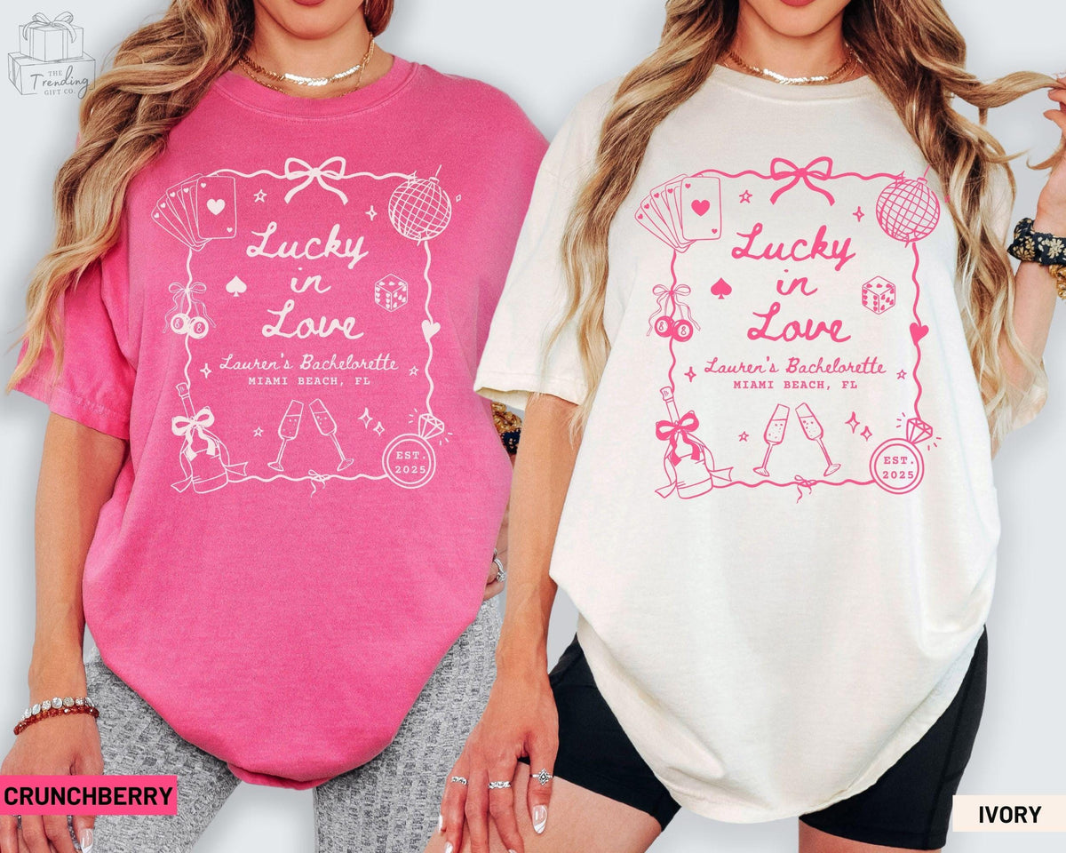 Las Vegas Bachelorette Shirt Lucky in Love Personalized Casino Bridal Party Group TShirts Comfort Colors Custom Feeling Lucky Girls Trip Tee Graphic Tee – Fan Favorite · Trending Graphic Apparel