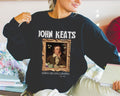 John Keats Romantic Poetry Movement Sweatshirt 19th Century English Literature Professor Shirt Bookworm Who Loves Poetry English Major Sweatshirt – Soft Feel · Trending Graphic Apparel