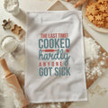 Funny Kitchen Tea Towel Last Time Cooked Humorous Dish Towel Sarcastic Cooking Gift Baking Humor Hostess Present Kitchen Decor Graphic Tee – Aesthetic Look · Great Gift For Fans