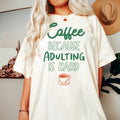 Comfort Colors Coffee Because Adulting is Hard Coffee Lover Coffee Shirt Coffee Tshirt Coffee Tee Caffeine Tshirt Coffee Lover Gift Graphic Tee – Soft Feel · High-Quality Print