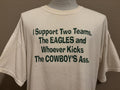 Vintage 2000s I Support Two Teams The Philadelphia Eagles And Whoever Kicks The Cowboys as Funny NFL Tshirt XXL Graphic Tee – Cozy Vibes · Trending Graphic Apparel