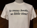 Vintage 90s So Many Books So Little Time Book Worm Reader Tshirt L Graphic Tee – Soft Feel · Perfect For Daily Wear