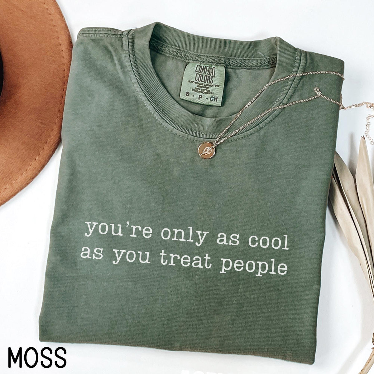 You39re Only As Cool As You Treat People Shirt Kindness Shirt Inspirational Positive Message Shirt Motivational Tshirt Graphic Tee – Fan Favorite · High-Quality Print