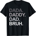 Dada Daddy Dad Bruh ShirtFunny Husband Fathers Day T Shirt for MenNew Dad Gift TeeDad ShirtFunny Dad TeeDaddy ShirtFather39s Day Graphic Tee – Easygoing Wear · Perfect For Daily Wear