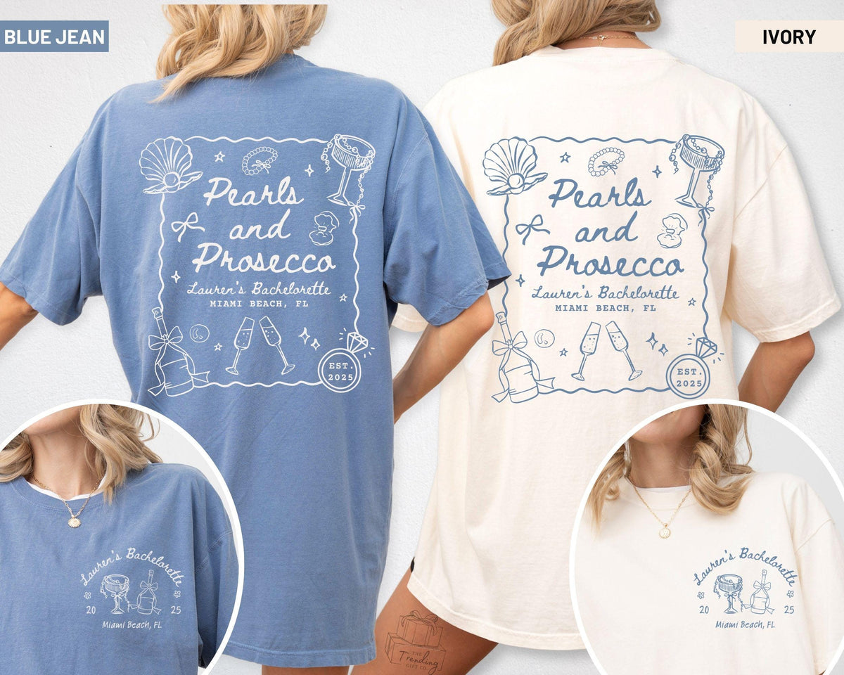 Pearls and Prosecco Bachelorette Party Shirt Bridal Shower Matching Shirts Comfort Colors Brunch Bubbly Custom Bride and Bridesmaid Tee Graphic Tee – Premium Graphic · High-Quality Print