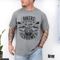 Bikers Don39t Go Grey We Turn Chrome Shirt Motorcycle Shirt Motorcycle Gift Biker Dad Gift Biker TShirt Rider Shirt Graphic Tee – Aesthetic Look · Trending Graphic Apparel