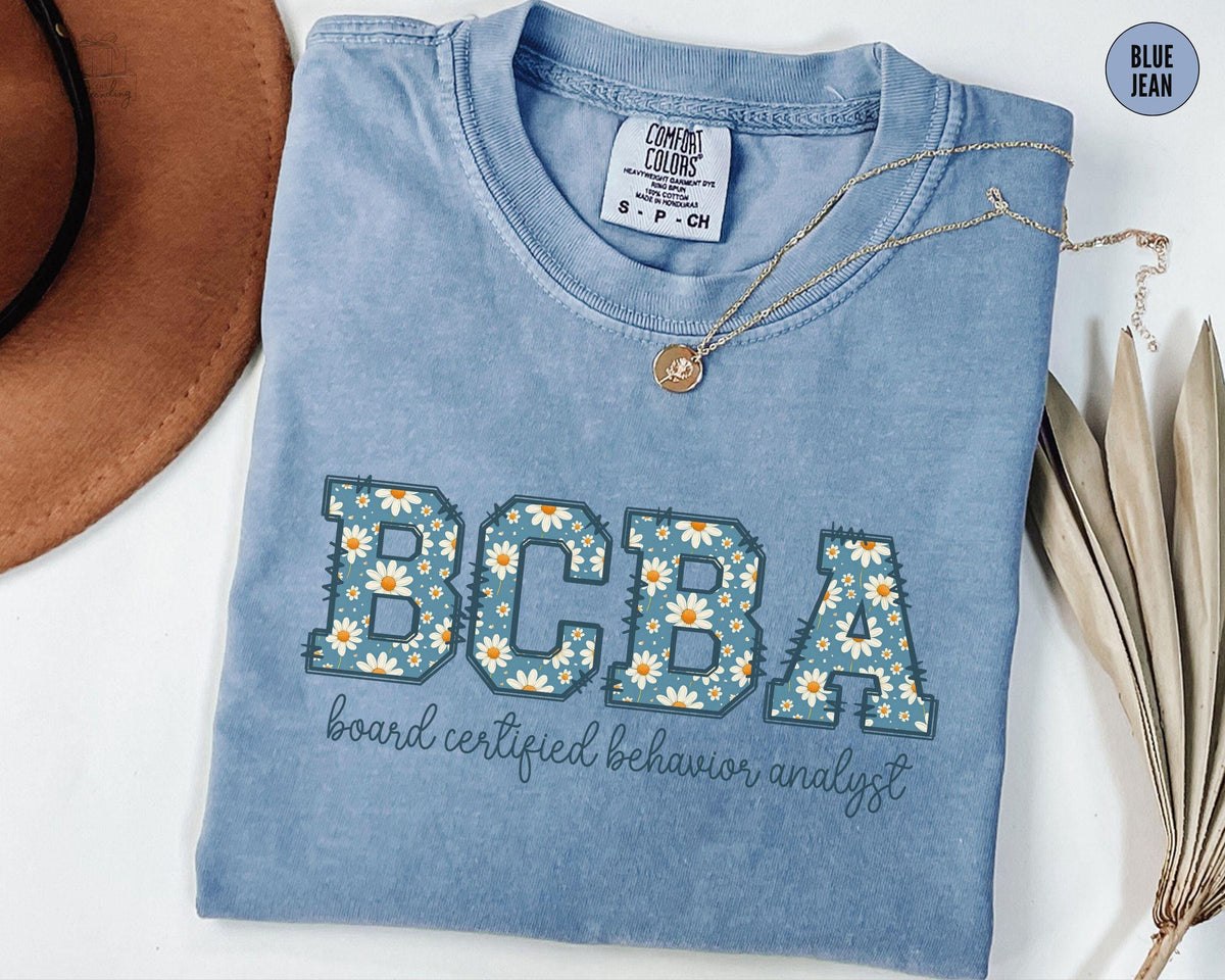 Bcba Daisy Shirt Behavior Analyst TShirt Aba Therapist Gift Floral Board Certified Behavior Analyst Tee Graphic Tee – Warm & Stylish · Top Pick For Any Outfit