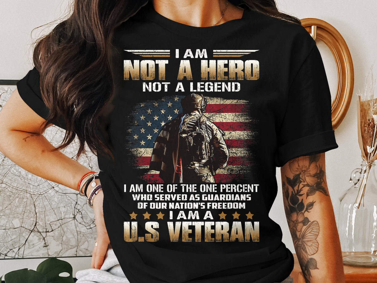 US Veteran T Shirt I am not a Hero American Flag Tee Military Veteran Gift Guardian of Freedom Tee Patriotic Apparel One Percent Tee Graphic Tee – Bold Style · Must-Have Style