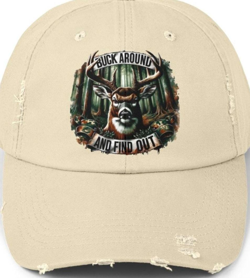 Buck around and find out distressed Cap Hunter Hat Outdoor Apparel Adventure Headwear Unisex Baseball Cap Camo Cap Buck Hunter Cap Graphic Tee – Everyday Comfort · Perfect For Daily Wear