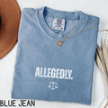 Allegedly Shirt Funny Lawyer Shirt Graduation Gift For Law Student Attorney Gift Law School Graduate Gift Law Gift Graphic Tee – Premium Graphic · Perfect For Daily Wear