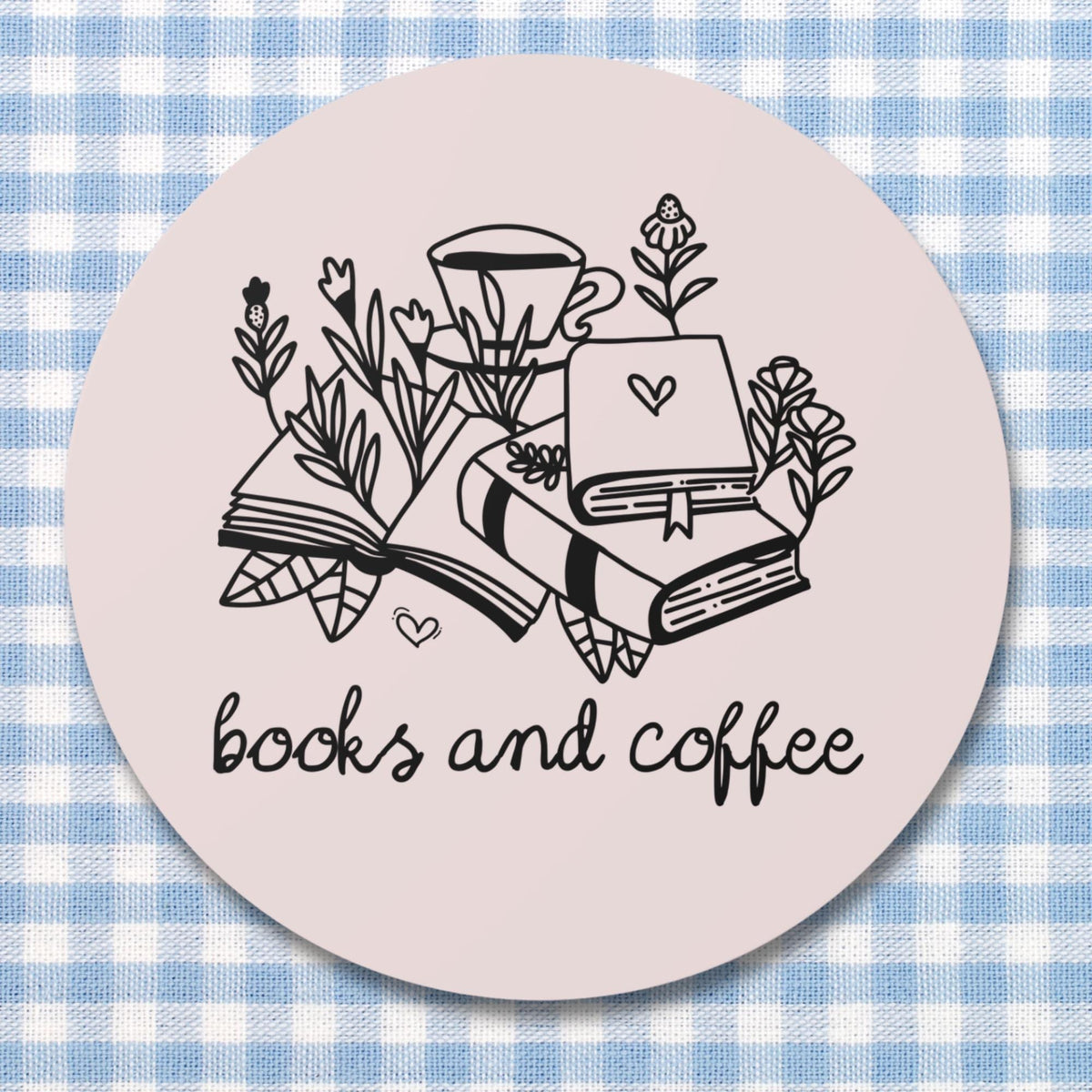 Books and Coffee Sticker with Flowers Book Lover Gift Idea for Bookworm Librarian Who Loves Coffee Romance Reader Gift Coffee Lover Graphic Tee – Fan Favorite · Perfect For Daily Wear