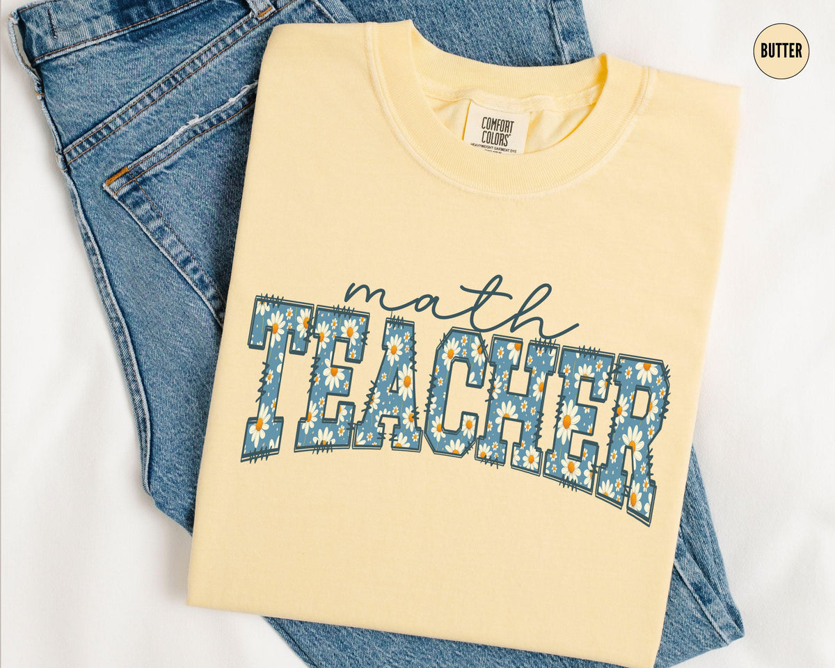 Math Teacher Comfort Colors Shirt Daisy Floral Math Teacher TShirt Math Teacher Gift Back To School Shirt Math Teaching Mathematician Graphic Tee – Cozy Vibes · High-Quality Print