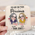You Are Precious More Than Jewels Personalized Custom Jewelry Box Christian Gift Friendship Gift Birthday Gift For HerGift For Daughter Graphic Tee – Feel-Good Design · Top Pick For Any Outfit