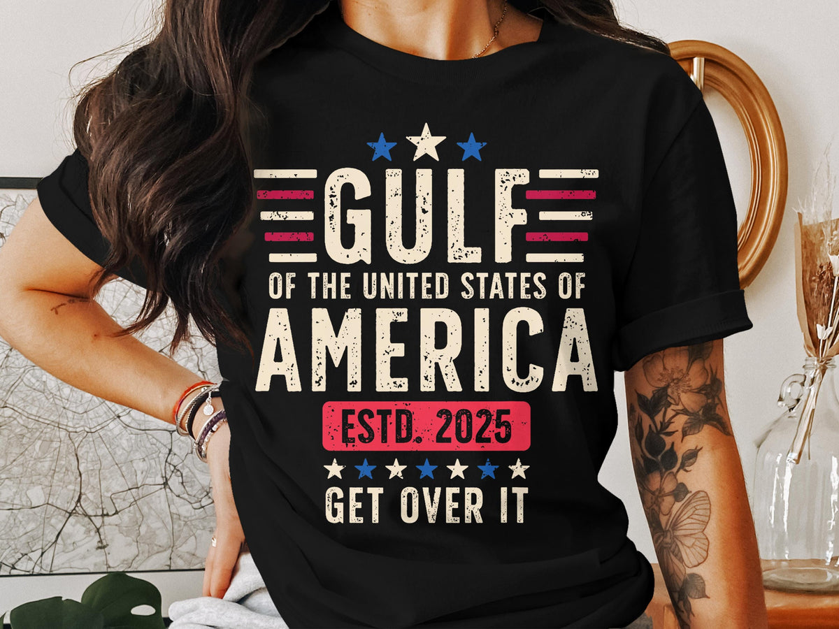 Gulf of the United States of America Estd 2025 Get Over It Vintage T Shirt Retro Patriotic Tee Funny USA Shirt Gift Idea Trending Graphic Tee – Feel-Good Design · High-Quality Print