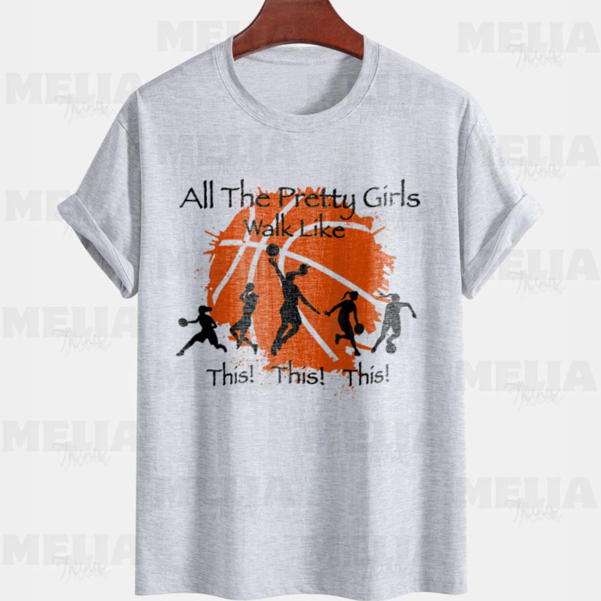 Pretty Girls Walk Like This Basketball PNG Design for T Shirt Sarcastic Sports Quote Graphic Digital File for Sublimation Projects Graphic Tee – Easygoing Wear · Top Pick For Any Outfit