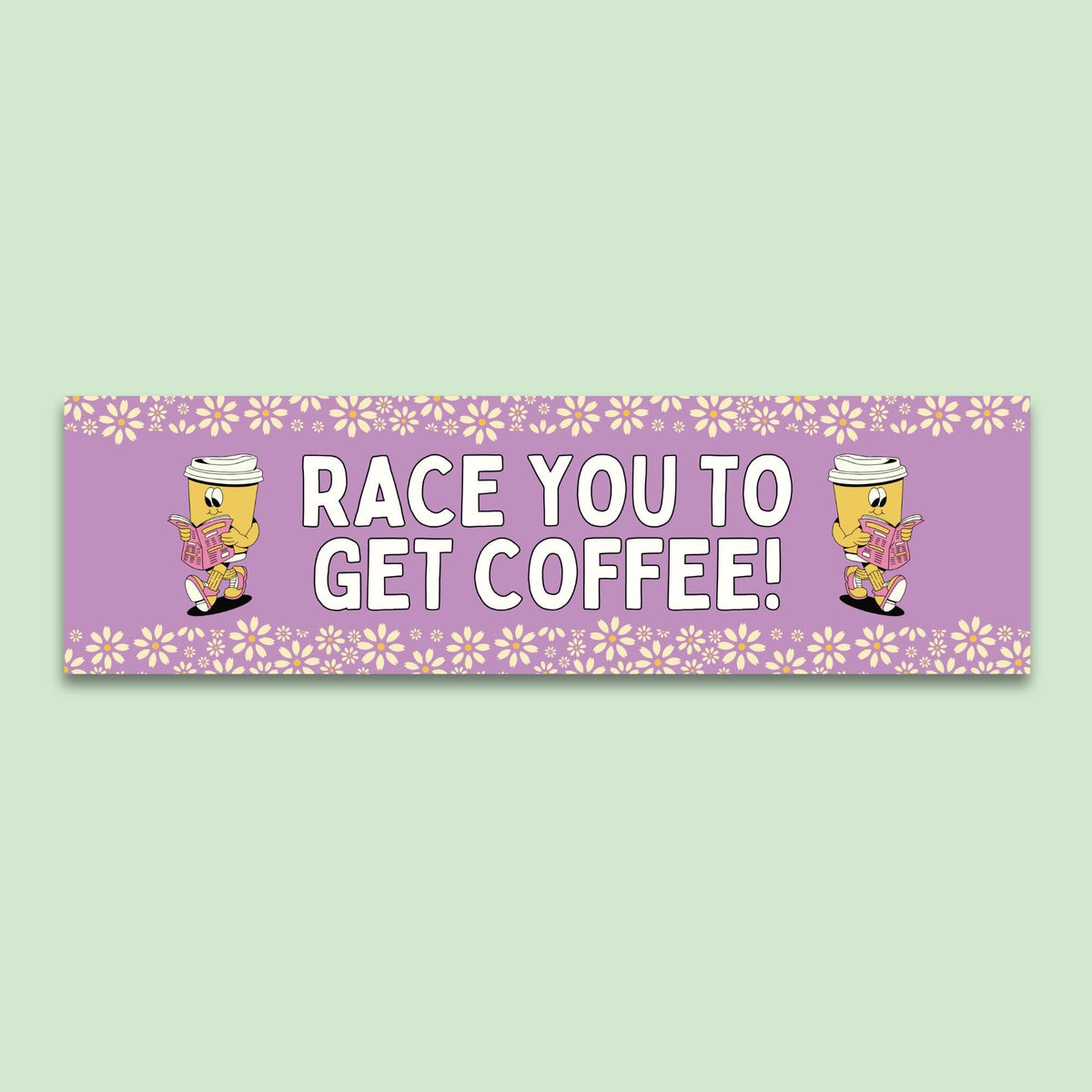 Cute Coffee Lover Bumper Sticker with Flowers Race You To Get Coffee Funny Saying Coffee Bumper Sticker for Mom Cute New Driver Present Graphic Tee – Cozy Vibes · Top Pick For Any Outfit