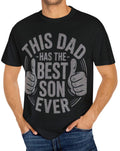 This Dad Has the Best Son Ever T Shirt Gift for Dad Son Dad Tee Father39s Day Shirt Casual Dad Apparel Father39s Day comfort color Graphic Tee – Everyday Comfort · High-Quality Print