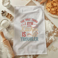 Funny Kitchen Tea Towel Stir Trouble Design Sarcastic Kitchen Decor Quirky Hostess Gift Kitchen Humor Towel Unique Tea Towel Cute Graphic Tee – Soft Feel · High-Quality Print