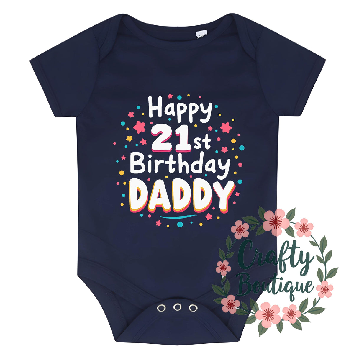 Happy 21st Birthday Daddy Baby Grow Funny Dad Gift Father39s Vest Personalised Gift For Dad New Baby Outfit Dad Birthday Gift 1355 Graphic Tee – Cozy Vibes · Great Gift For Fans