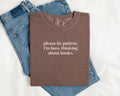 Cute Bookish Tee Shirt for Book Lover or Romance Reader Funny Saying School Librarian or Classic Literature Professor Tee for Bookworm Graphic Tee – Cozy Vibes · High-Quality Print