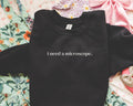 Funny Saying Science Teacher or Biologist Sweatshirt I Need a Microscope Silly Doctor Forensic Scientist Minimal Microbiologist Shirt Sweatshirt – Cozy Vibes · Great Gift For Fans
