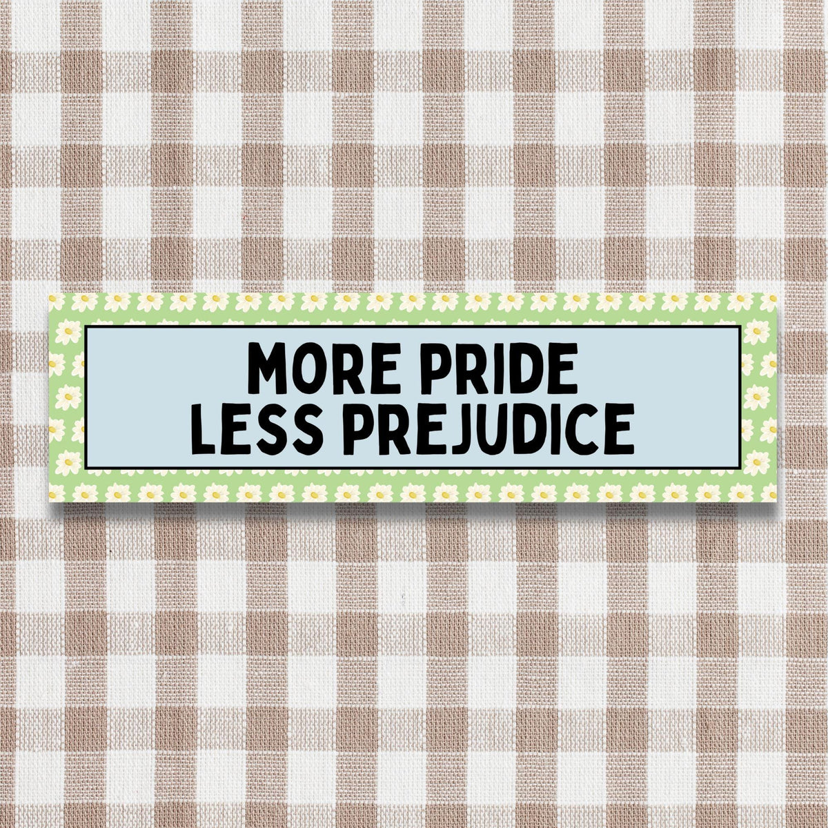 Gay Rights Pride and Prejudice Floral Bumper Sticker for Reader Who Loves Jane Austen and Equal Rights Small Birthday Gift for New Driver Graphic Tee – Feel-Good Design · Top Pick For Any Outfit
