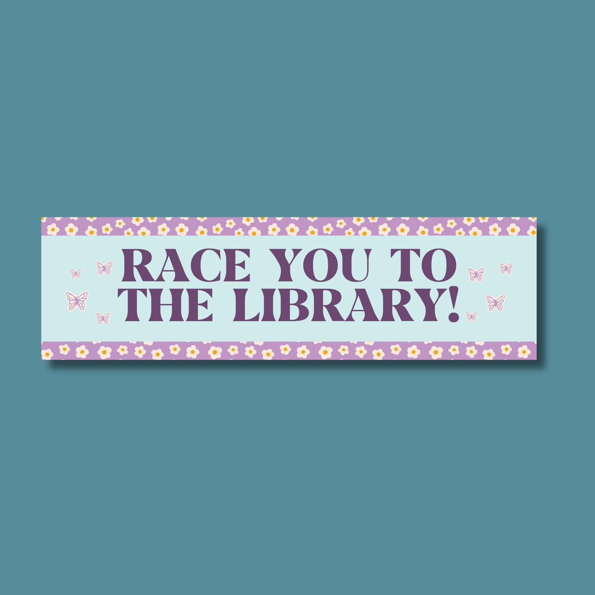 Race You to the Library Bookworm Bumper Sticker for Romance Reader or School Librarian Cute Bookish Sticker for Reader New Driver Gift Graphic Tee – Easygoing Wear · Top Pick For Any Outfit