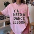 Cute Dance Teacher Tee Shirt for Ballet or Jazz Instructor Back to School Dance Teacher Funny Saying Western Aesthetic Dance Instructor Graphic Tee – Cozy Vibes · High-Quality Print