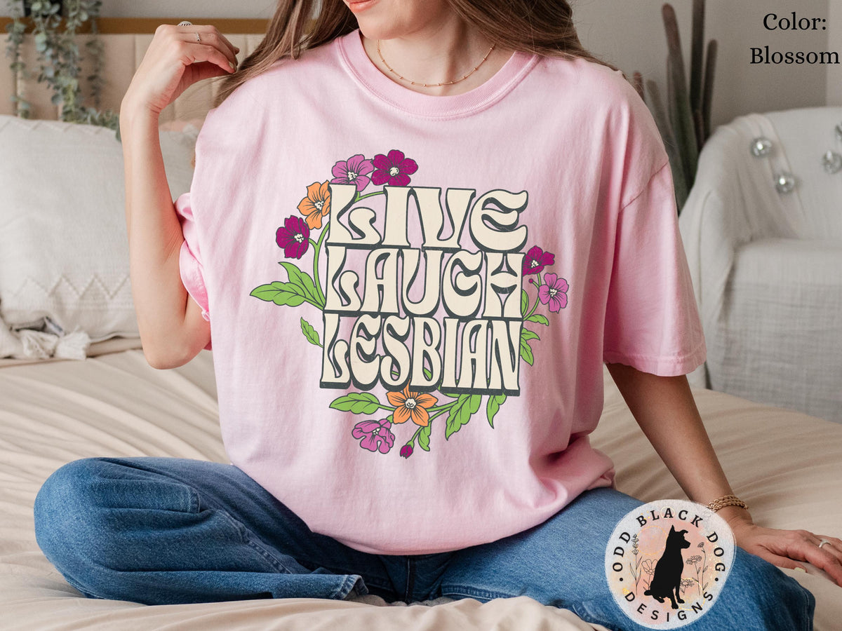 Live Laugh Lesbian Pride Month Shirt Funny Gay Pride LGBTQ Ally T Shirt for Pride Month Lesbian Pride Parade Queer Ally Tee for Pride Gift Graphic Tee – Soft Feel · Trending Graphic Apparel