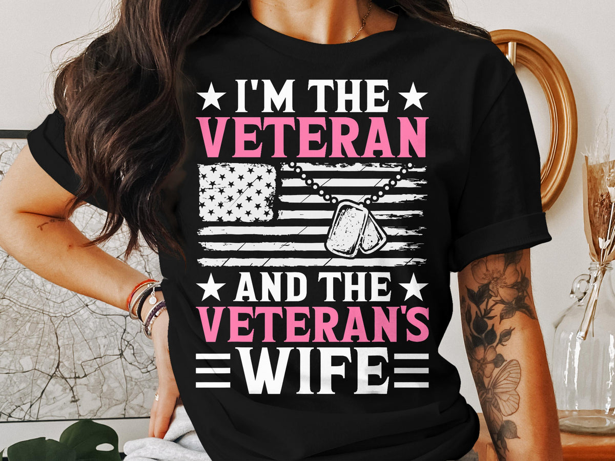Im The Veteran And The Veterans Wife T Shirt Military Wife Tee Patriotic T Shirt American Flag Shirt Gift for Wife Veterans Day Tee Graphic Tee – Easygoing Wear · Perfect For Daily Wear