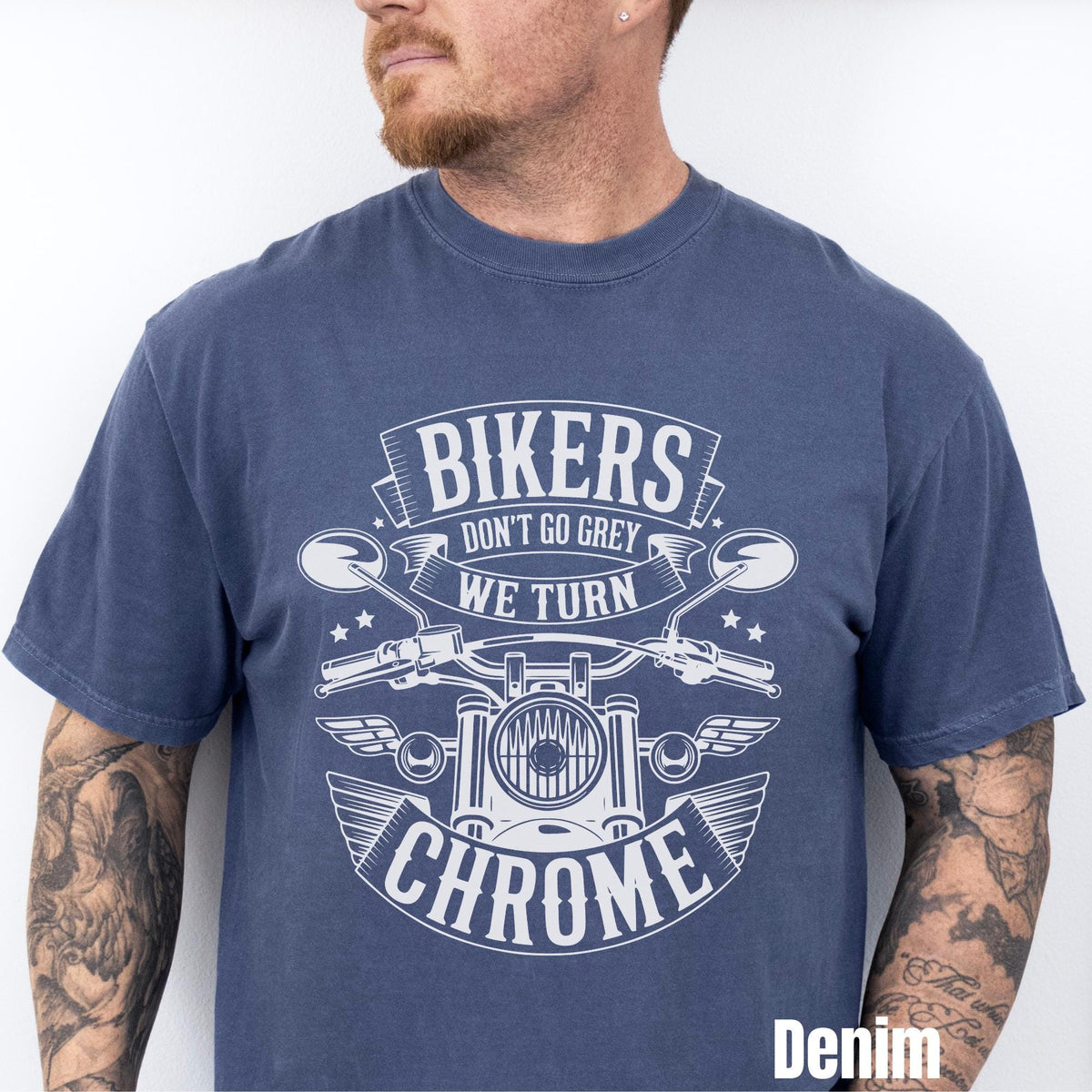 Bikers Don39t Go Grey We Turn Chrome Shirt Motorcycle Shirt Motorcycle Gift Funny Biker Gift Rider Shirt Biker Dad Shirt Graphic Tee – Bold Style · Must-Have Style