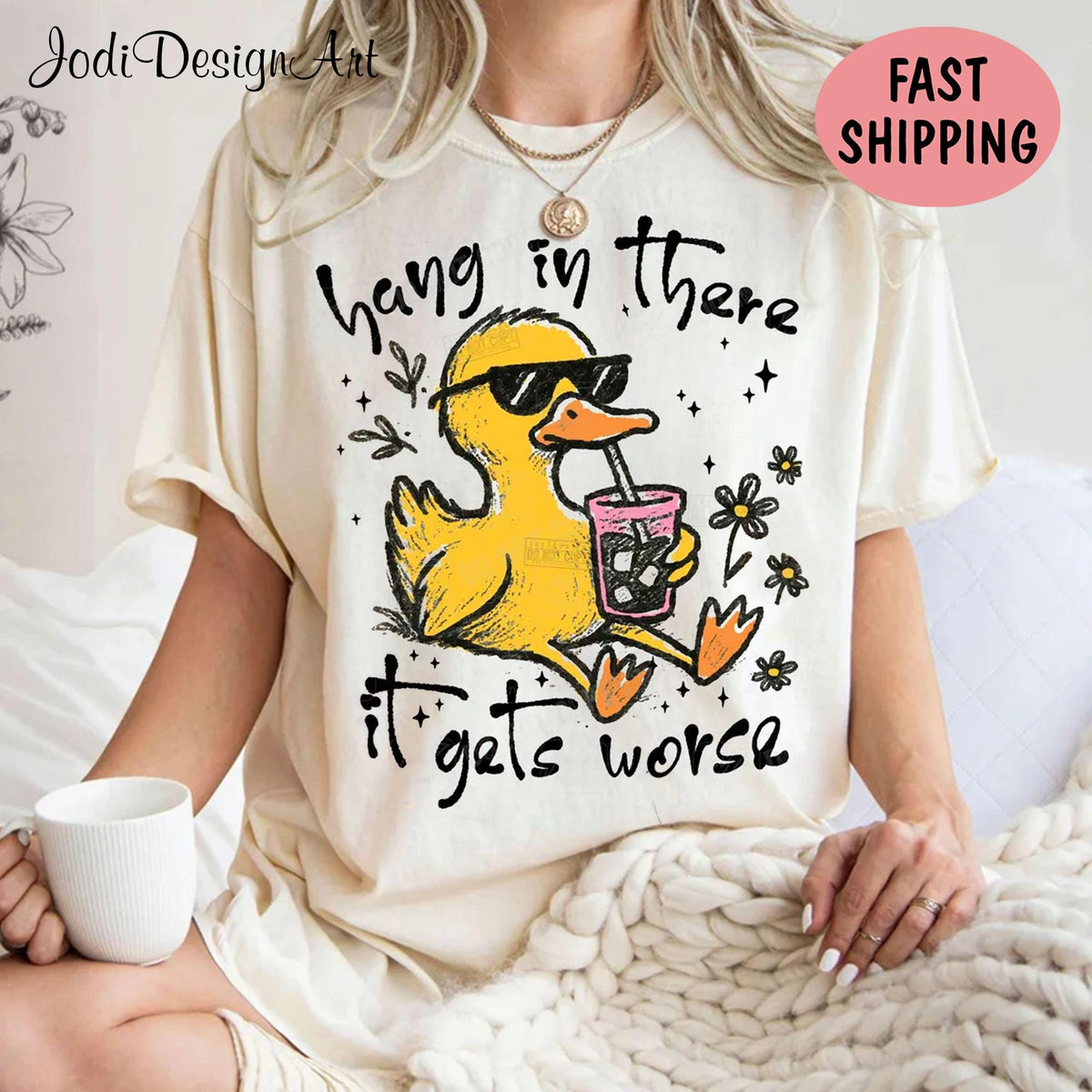 Hang In There It Gets Worse Shirt Snarky Funny Duck Sarcastic Mental Health Shirt Adult Humor Shirt Funny Animal Shirt Retro Aesthetic Graphic Tee – Fan Favorite · Great Gift For Fans