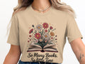 Book Lover TShirt Daisy Flowers Shirt So Many Books TShirt Reading Shirt Librarian Gift Bookworm Tee Reader TShirt Bookish Shirt Graphic Tee – Warm & Stylish · Top Pick For Any Outfit