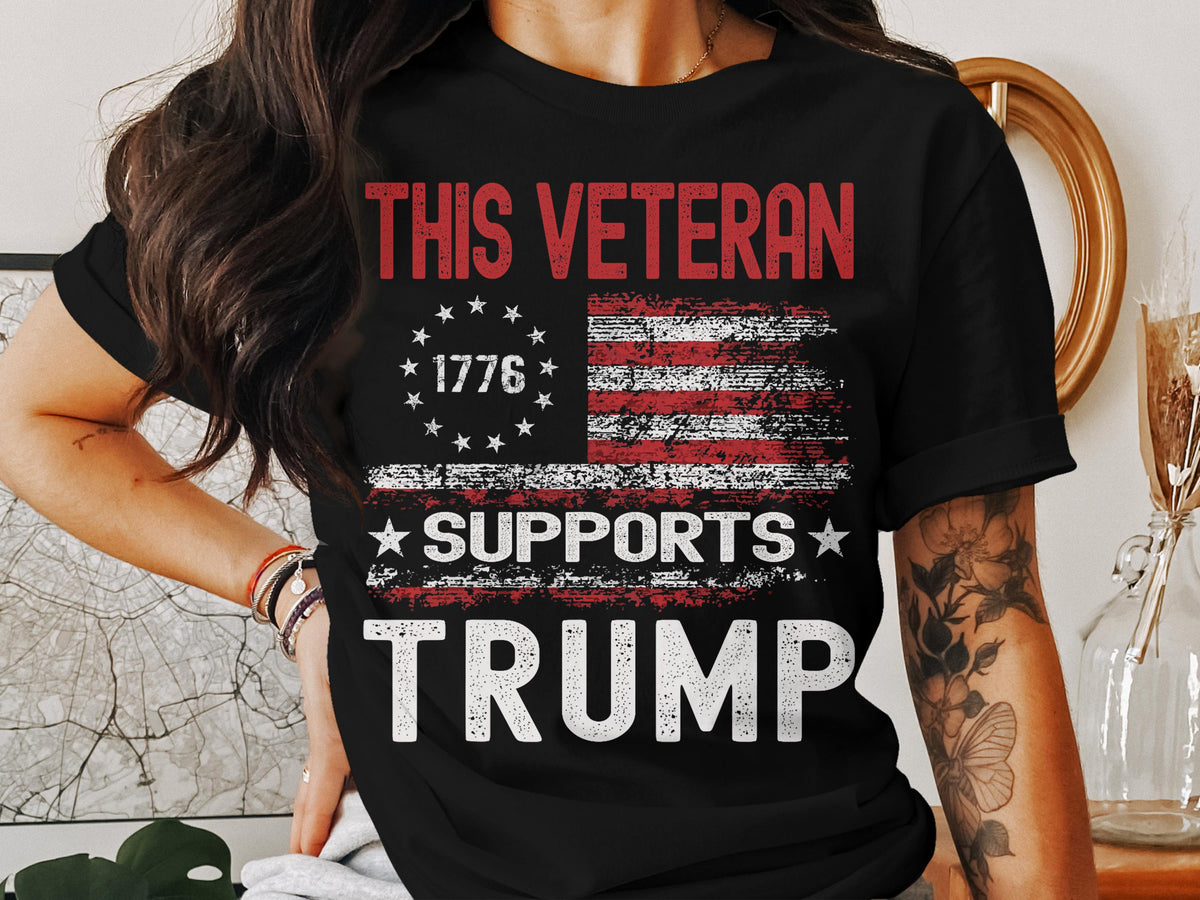 Patriotic Veteran Supports Trump T Shirt 1776 Flag Tee USA Pride American Veteran Gift Patriotic Shirt Political TShirt Graphic Tee – Soft Feel · Must-Have Style