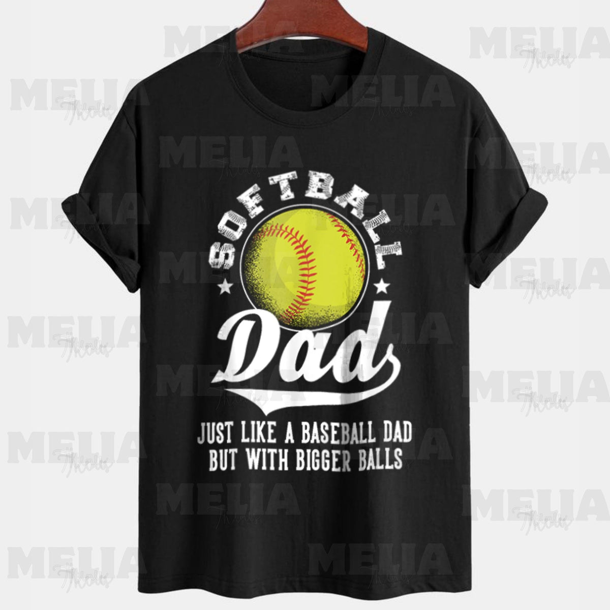 Softball Dad Like a Baseball Dad with Bigger Balls PNG Design for T Shirts Sublimation File for Sports Fans High Res Digital Download Graphic Tee – Feel-Good Design · Top Pick For Any Outfit