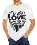Love and Pain Unisex Garment Dyed T shirt Relationship Quote Tee Emotional Feelings Shirt Couples Gift comfort comfort pain Shirt Graphic Tee – Soft Feel · Must-Have Style