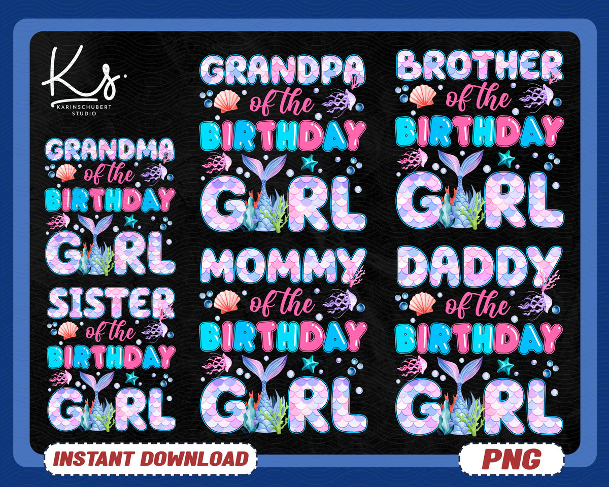 Mermaid Birthday Girl Family Members Bundle PNG Mermaid Birthday Family Mermaid Family Bundle Birthday Girl Mermaid Party Mermaid Png Graphic Tee – Everyday Comfort · Great Gift For Fans