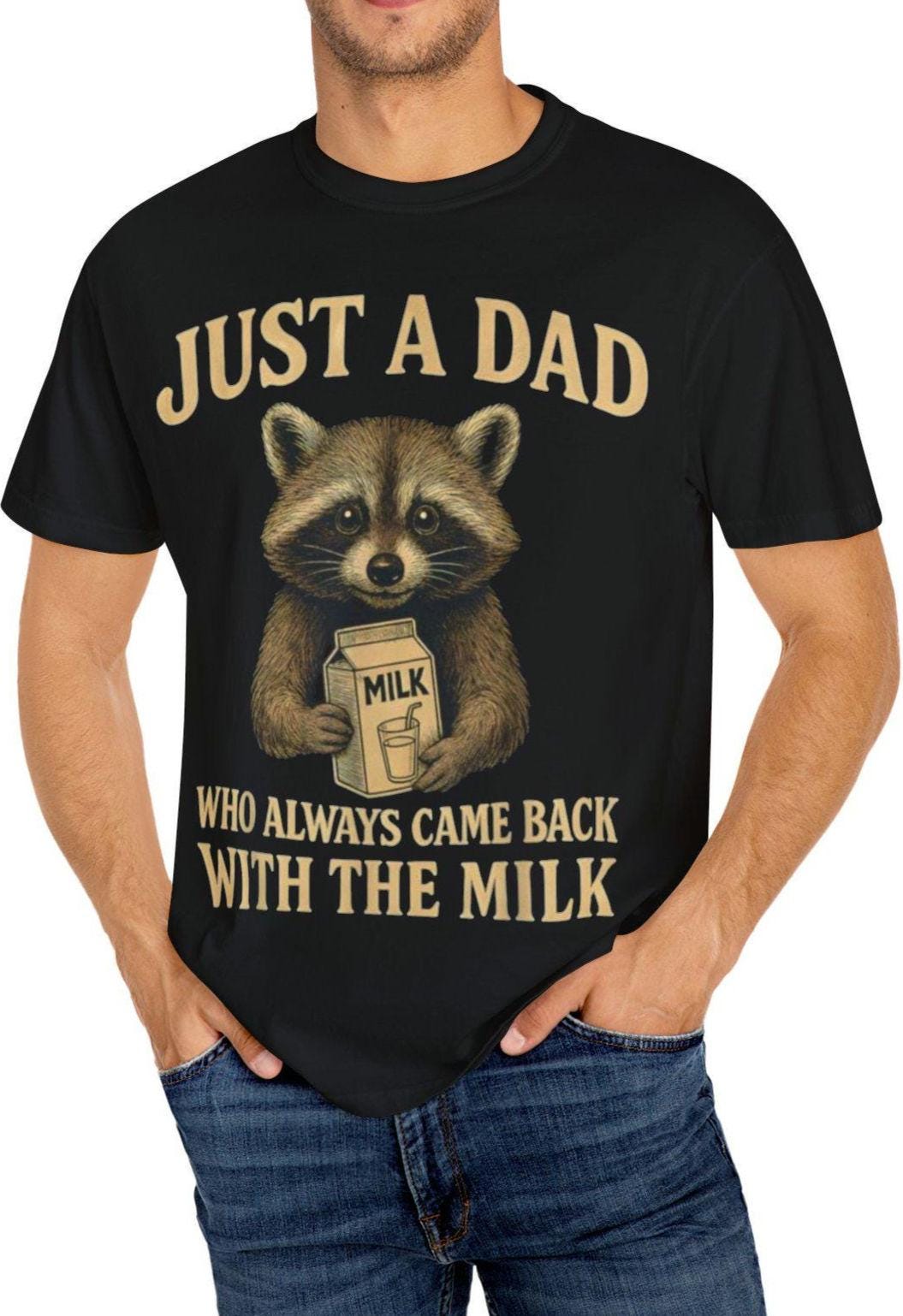 Just a dad who always came back with the milk Funny Dad T Shirt Perfect Gift for Father39s Day Dad Casual Tee Unisex Apparel dad shirt Graphic Tee – Feel-Good Design · Trending Graphic Apparel