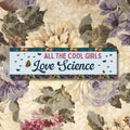 Science Lover Bumper Sticker for Daughter Who Loves Science Funny Saying Butterfly Lover Sticker for Science Major or Science Professor Graphic Tee – Fan Favorite · High-Quality Print