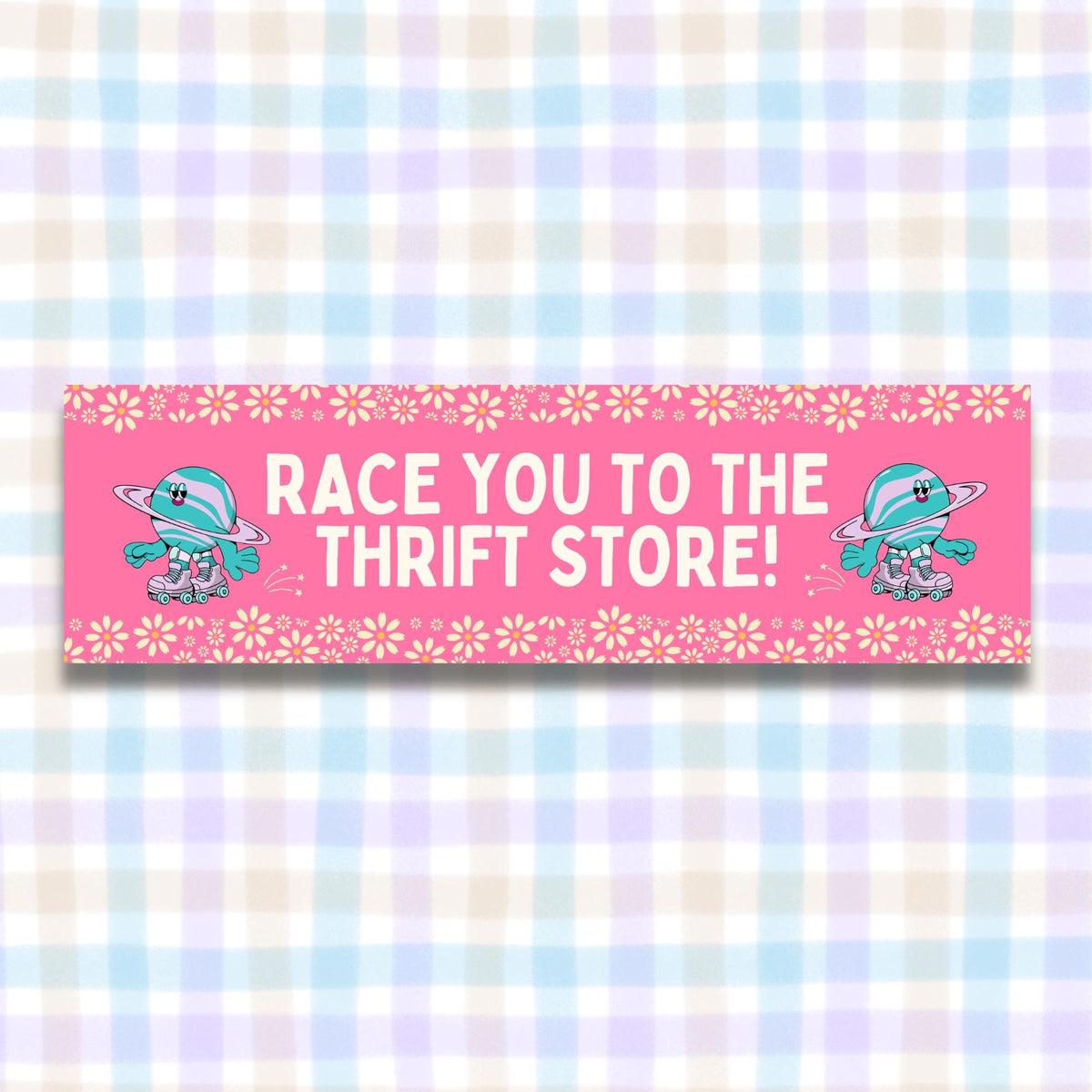 Thrift Store Lover Bumper Sticker for Friend Who Loves Thrifting or Antiquing Race You To The Thrift Store Funny Saying Sticker for Car Graphic Tee – Aesthetic Look · Trending Graphic Apparel