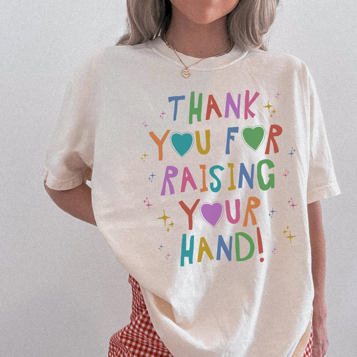 Funny Teacher Tee Shirt for High School Teacher Early Childhood Education Major Graduation Gift Thank You For Raising Your Hand TShirt Graphic Tee – Cozy Vibes · Great Gift For Fans
