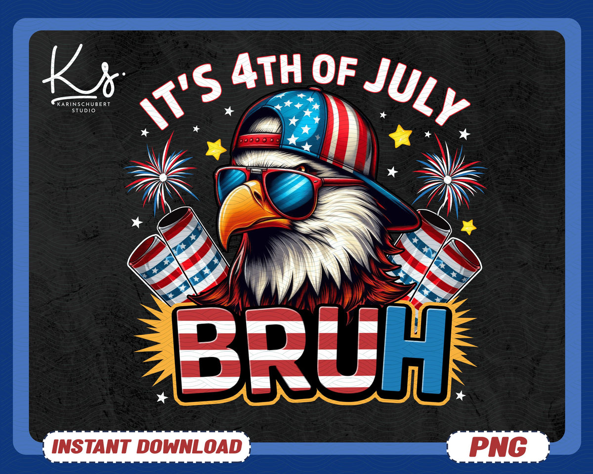 Bruh It39s 4th Of July Bald Eagle PNG Eagle 4th Of July Png Patriotic Eagle USA Png American Eagle Png Eagle With Hat Flag Usa Eagle Png Graphic Tee – Soft Feel · Perfect For Daily Wear