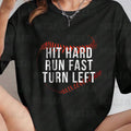 Funny baseball PNG design for T shirts apparel Sports quote PNG for players or fans quotHit Hard Run Fast Turn Leftquot graphic PNG download Graphic Tee – Premium Graphic · High-Quality Print