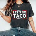 Let39s Go TACO Shirt Anti MAGA Parody Shirt Always chickens out Protest shirt Graphic Tee – Bold Style · High-Quality Print
